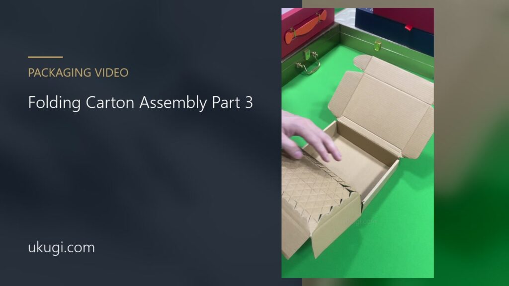 Folding Carton Assembly Part 3 | ukugi.com