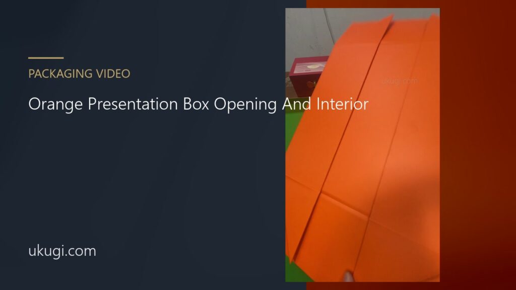 Orange Presentation Box Opening And Interior (2026-09-08) | ukugi.com